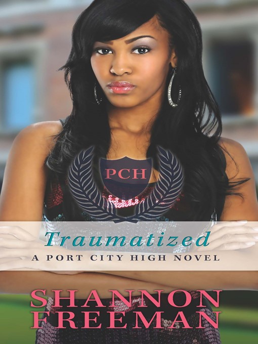 Title details for Traumatized by Shannon Freeman - Available